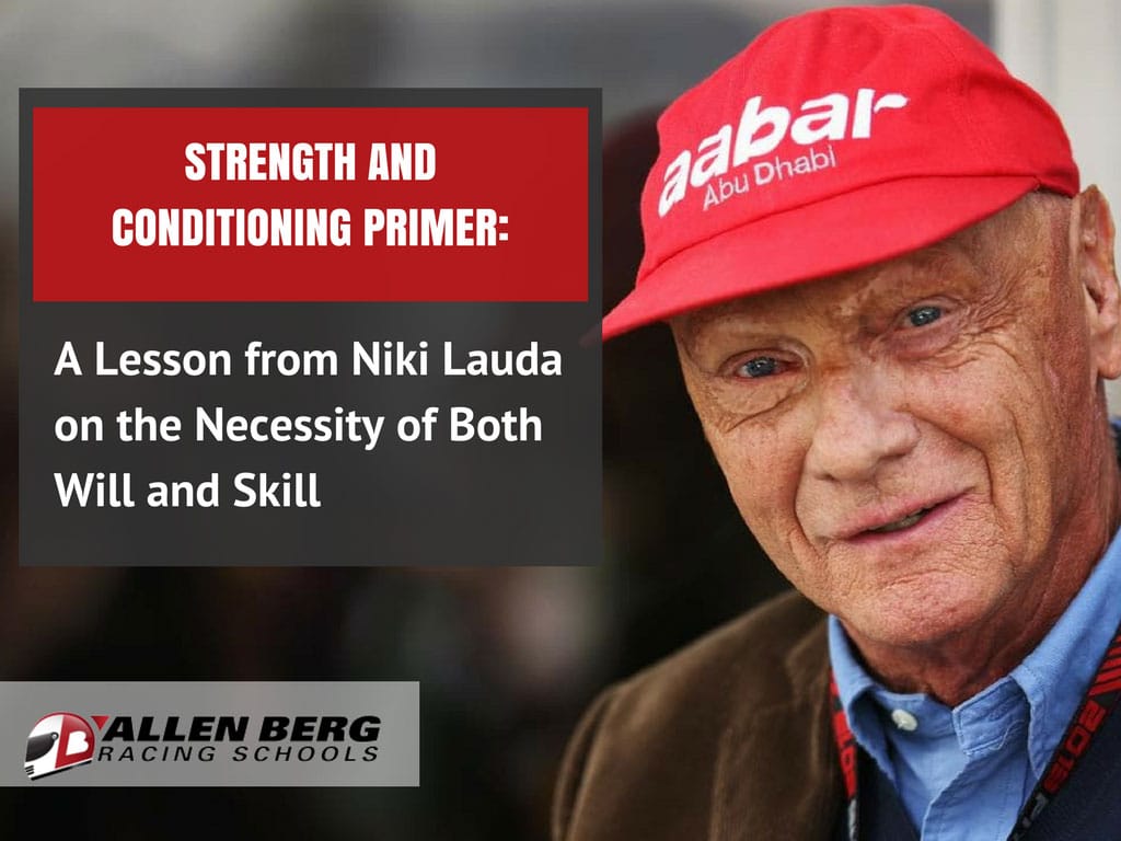 Strength and conditioning primer a lesson from nikilauda